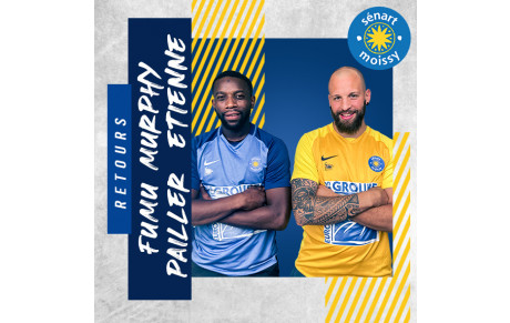 SENIORS R1 : Welcome back Etienne et Murphy !